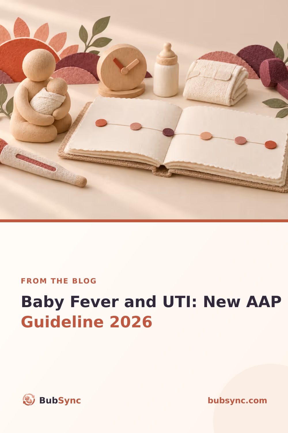 A caregiver cradling a baby beside a thermometer, clock, bottle and nappy arranged around an open blank symptom timeline