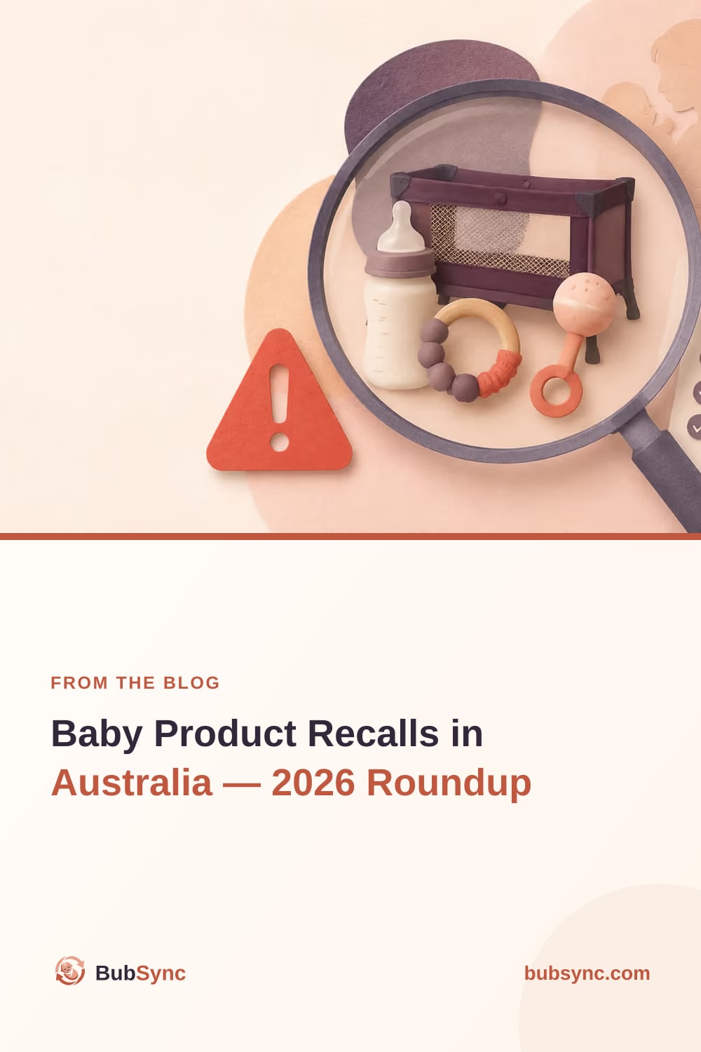 A magnifying glass held over a portable cot, a bottle, a teether and a rattle, beside a warning triangle and a checklist