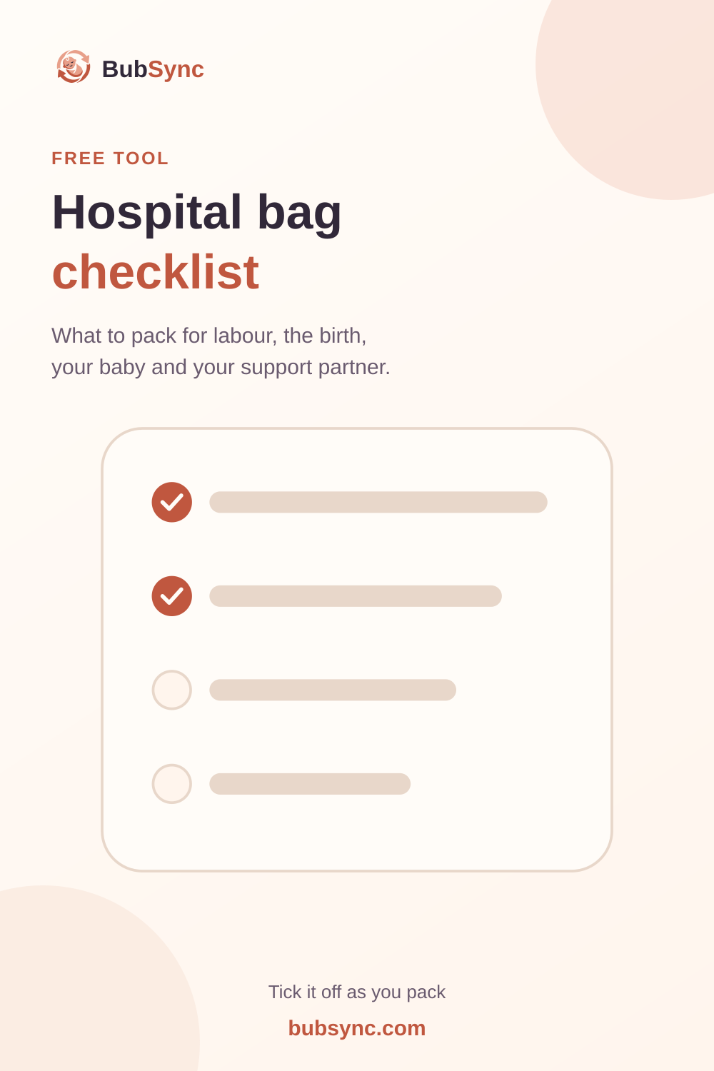 Cream and peach BubSync graphic reading “Hospital bag checklist,” with text about packing for labour, birth, baby and a support partner, above a four-item checklist illustration.